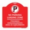 Signmission Loading Zone Prohibido Estacionamiento Zona De Cargamento With No Parking Symbol, RW-1818-23883 A-DES-RW-1818-23883 - alternate 1